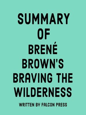 cover image of Summary of Brené Brown's Braving the Wilderness